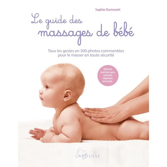 Livre Le Guide Des Massages De Bébé 1 Livre Le Guide Des Massages De Bébé
