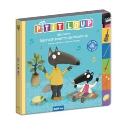 Livre Sonore P'tit Loup Découvre Les Instruments De Musique